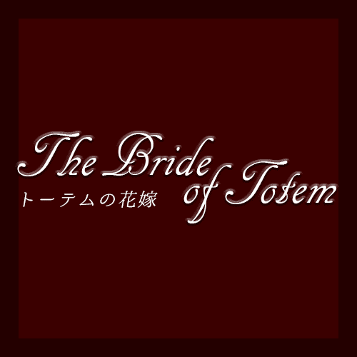 The Bride of Totem